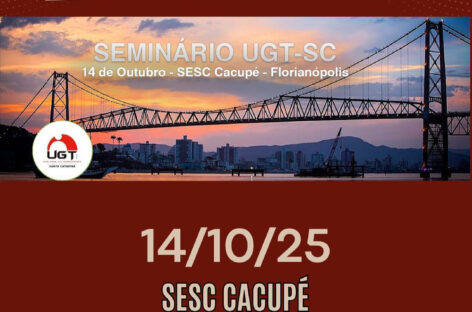 SEMINÁRIO UGT-SC